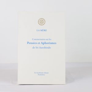 PENSÉES ET APHORISMES- La Mere
