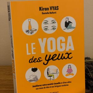 YOGA DES YEUX de Kiran Vyas
