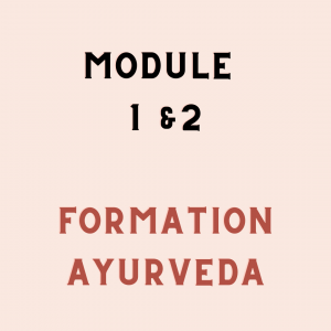 Formation en ligne d’Ayurvéda – Module 1 & 2