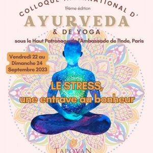 19ème Colloque international de  Yoga et Ayurveda – 22 au 24 septembre 2023