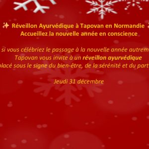 Réveillon du Nouvel an à Tapovan Normandie